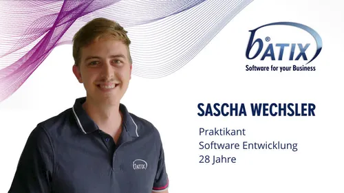 Wir begrüssen Sascha im Team Batix